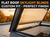 Flat Roof Skylight Blinds: Fitting Options for Roof Lanterns and Windows