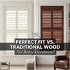 Perfect Fit Shutters vs. Traditional Wood Shutters: Which Is the Better Long-Term Investment?